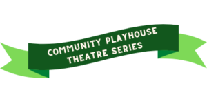 Community Playhouse Theatre Series Banner Separator